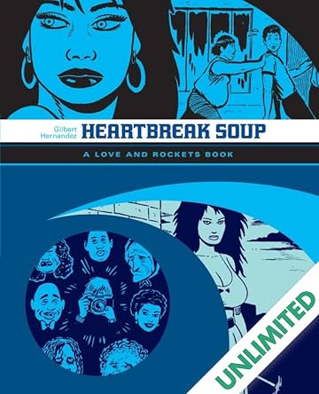 Heartbreak Soup: The Love & Rockets Library - Palomar Book 1
